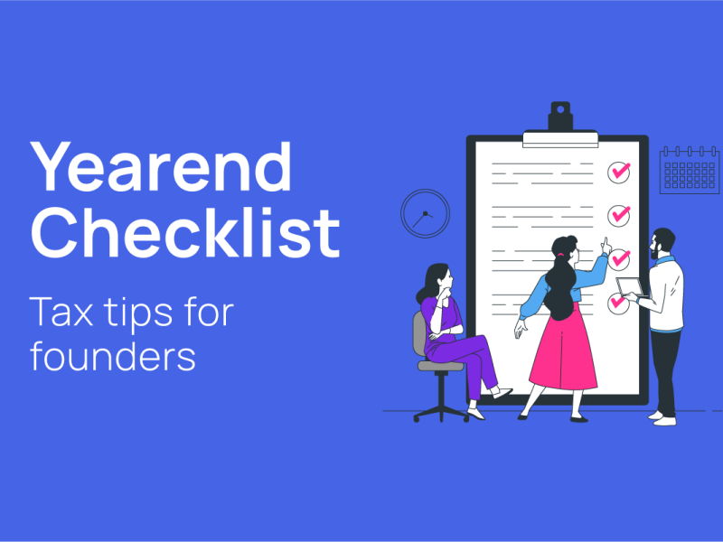Tax Tips for Founders - Yearend Checklist 2025