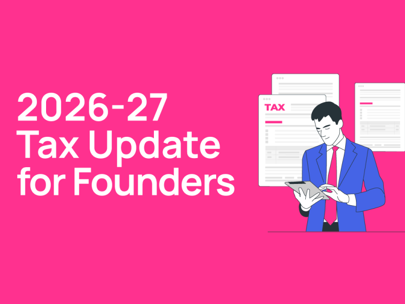 Tax Update for founders 2026-27
